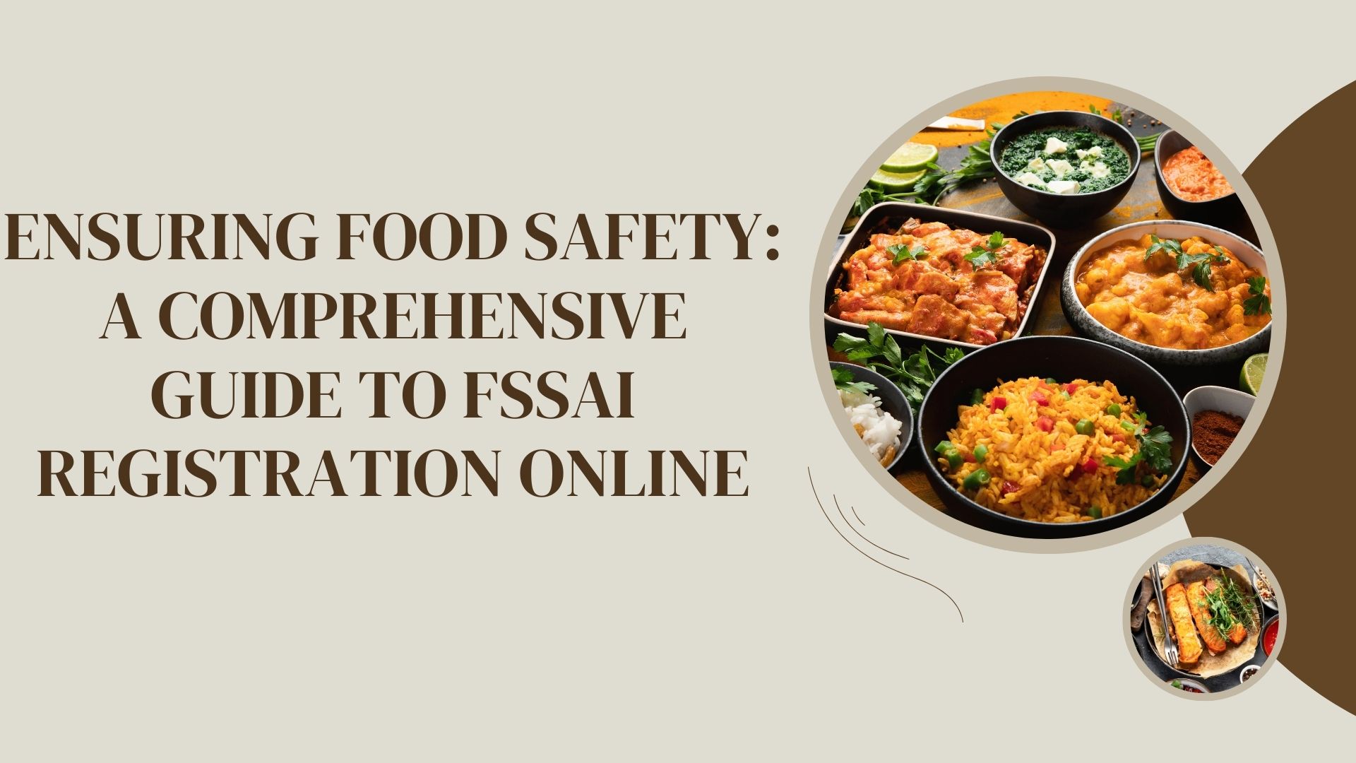 Ensuring Food Safety: A Comprehensive Guide to FSSAI Registration Online