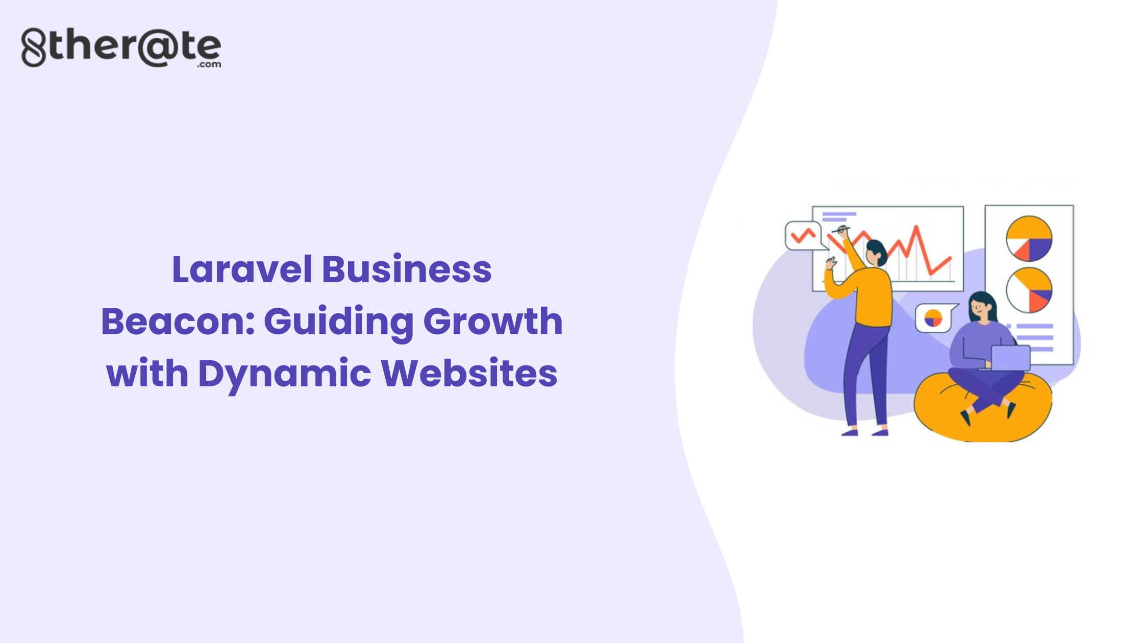 Laravel Business Beacon: Guiding Growth with Dynamic Websites