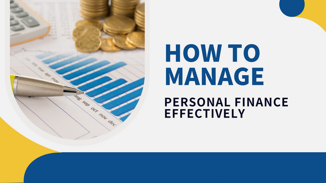 How to Manage Personal Finance Effectively