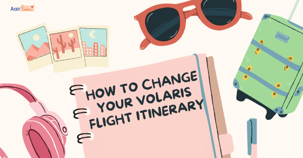 Volaris change Flight