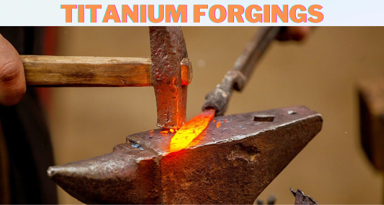 Titanium Forgings