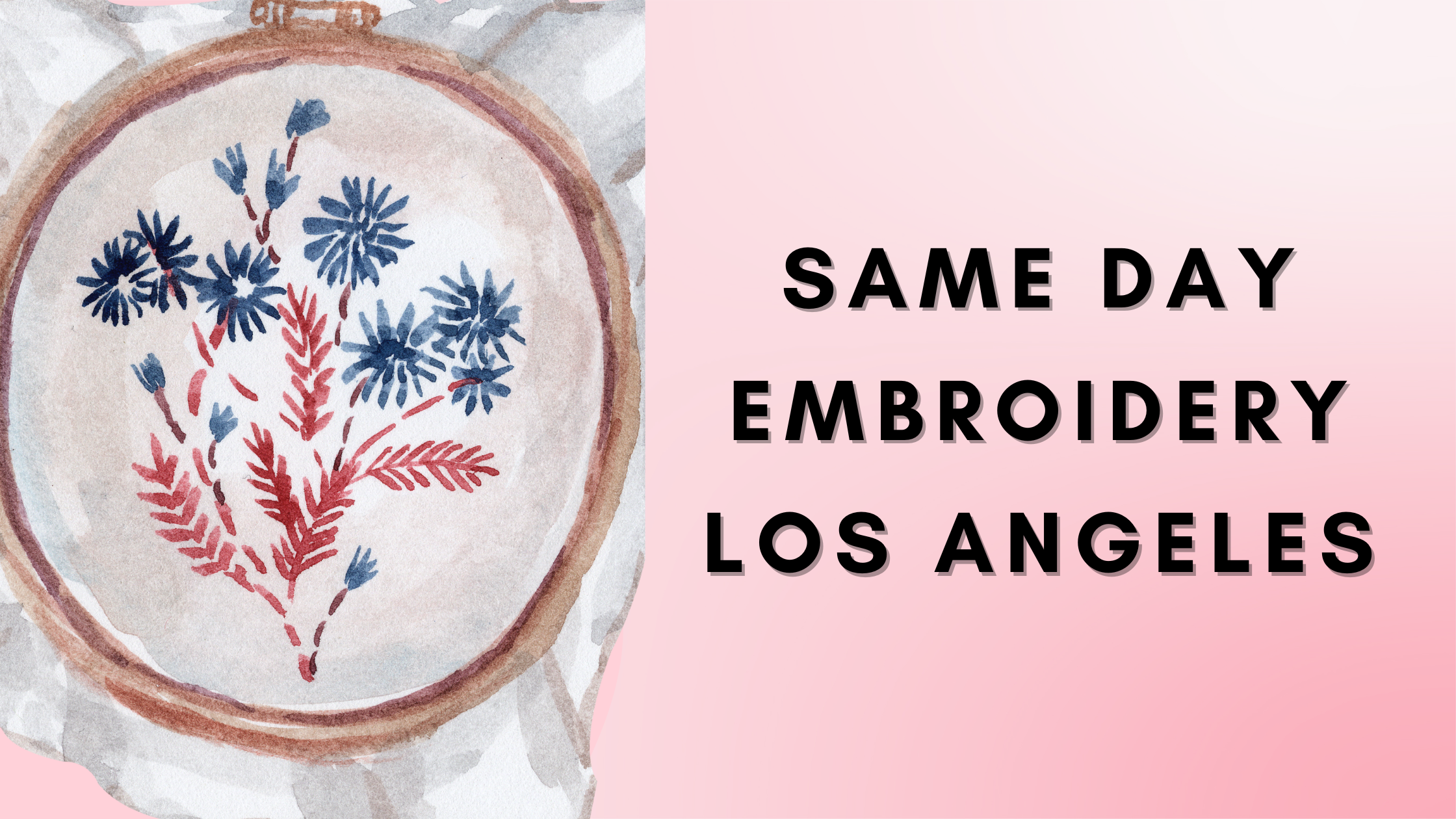 same day embroidery los angeles