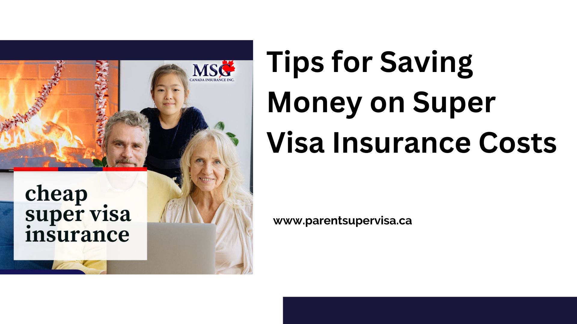 Tips for Saving Money on Super Visa Insurance Costs